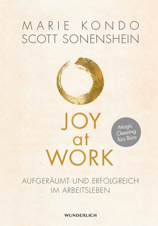 Buchrezension: "Joy at Work" von Marie Kondo und Scott Sonenshein
