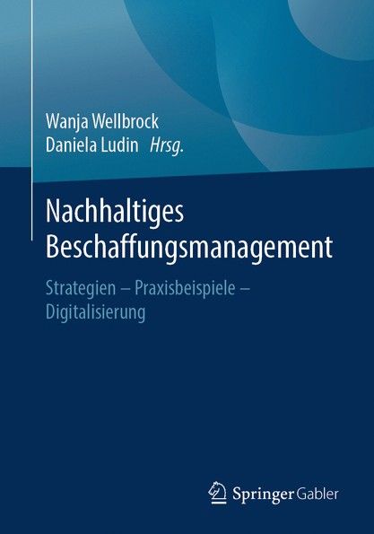 Buchrezension: „Nachhaltiges Beschaffungsmanagement“, erschienen im Springer Verlag