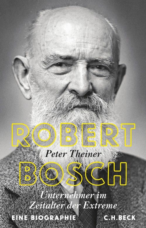 Buchrezension des Experten: „Robert Bosch“ von Peter Theiner