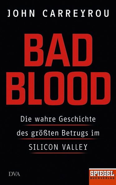 Buchrezension: "Bad Blood" von John Carreyrou