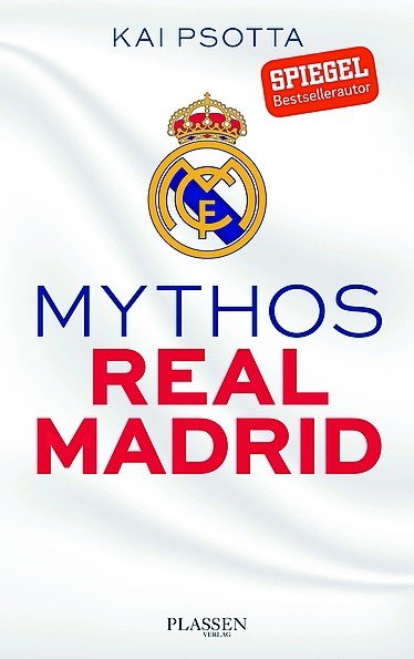 Mythos Real Madrid.