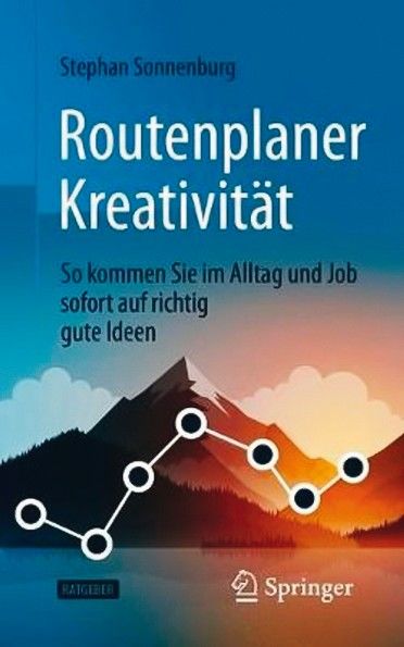 Buchrezension: "Routenplaner Kreativität" von Stephan Sonnenburg
