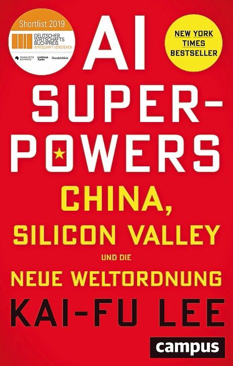 Buchrezension des Experten "AI Superpowers" von Kai-Fu Lee